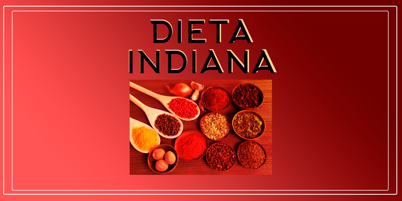 Dieta Indiana Funciona
